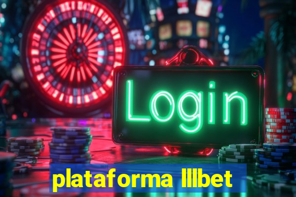 plataforma lllbet